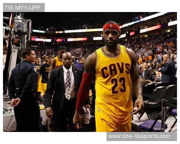 詹姆斯强调团队合作的重要性以身作则激励队友共同进步